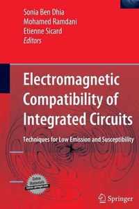 Cover image for Electromagnetic Compatibility of Integrated Circuits: Techniques for low emission and susceptibility