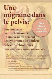 Cover image for Une migraine dans le pelvis