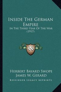 Cover image for Inside the German Empire: In the Third Year of the War (1917)