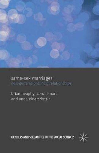 Same Sex Marriages: New Generations, New Relationships