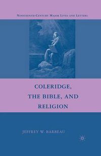 Cover image for Coleridge, the Bible, and Religion