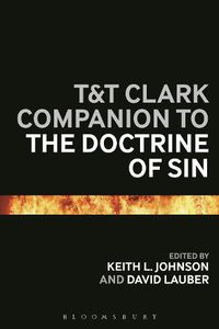 Cover image for T&T Clark Companion to the Doctrine of Sin