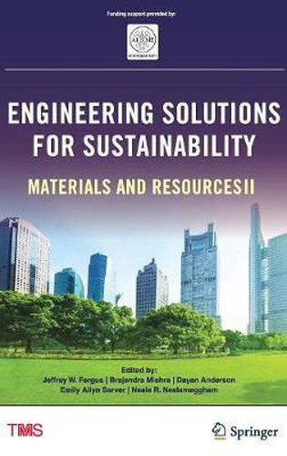 Cover image for Engineering Solutions for Sustainability: Materials and Resources II