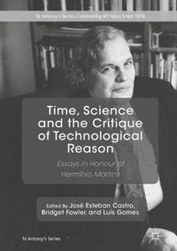 Cover image for Time, Science and the Critique of Technological Reason: Essays in Honour of Herminio Martins