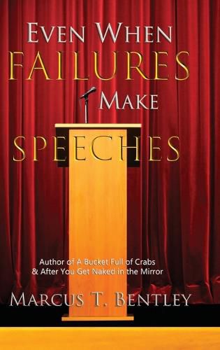 Cover image for Even When Failures Make Speeches