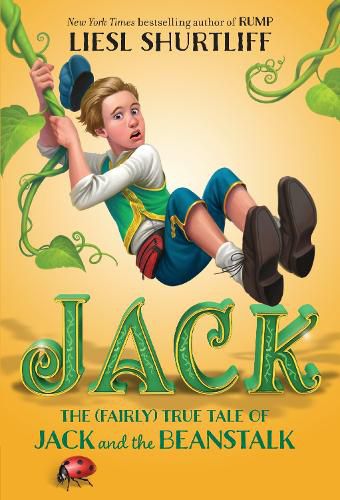 Cover image for Jack: The (Fairly) True Tale of Jack and the Beanstalk