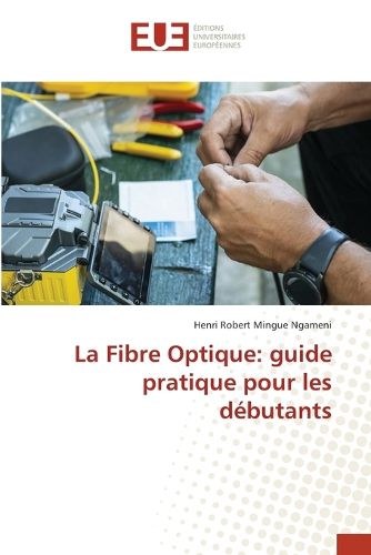 Cover image for La Fibre Optique