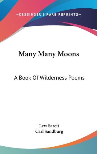 Cover image for Many Many Moons: A Book of Wilderness Poems