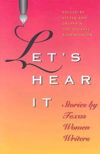 Cover image for Listen up: Stories by Texas Women Writers