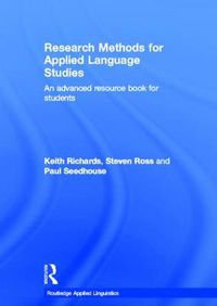 Cover image for Research Methods for Applied Language Studies: An Advanced Resource Book for Students