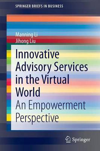 Cover image for Innovative Advisory Services in the Virtual World: An Empowerment Perspective