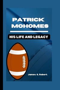 Cover image for Patrick Mohomes