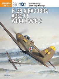 Cover image for P-39 Airacobra Aces of World War 2