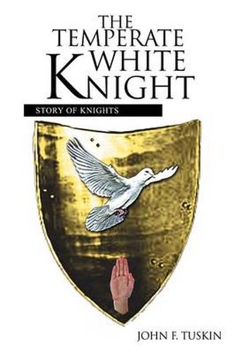 Cover image for The Temperate White Knight: Story of Knights