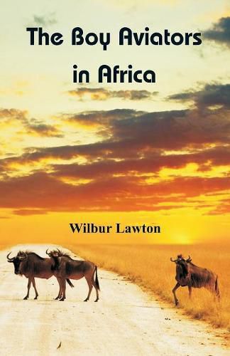 Cover image for The Boy Aviators in Africa