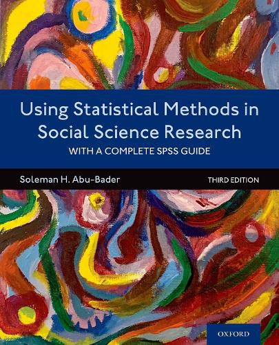 Cover image for Using Statistical Methods in Social Science Research: With a Complete SPSS Guide