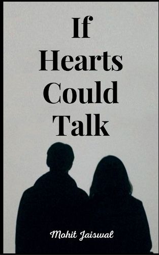Cover image for If Hearts Could Talk... (Edition1st)