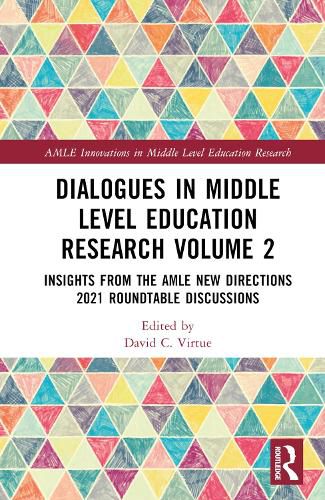 Cover image for Dialogues in Middle Level Education Research Volume 2