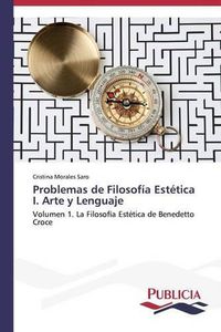 Cover image for Problemas de Filosofia Estetica I. Arte y Lenguaje