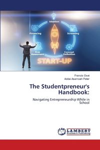 Cover image for The Studentpreneur's Handbook