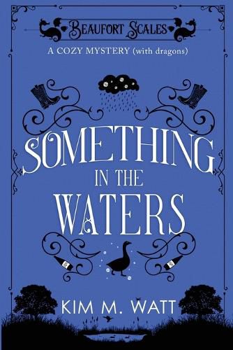 Cover image for Something in the Waters - a cozy mystery (with dragons)