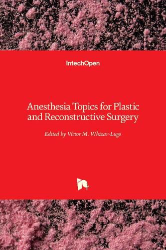 Cover image for Anesthesia Topics for Plastic and Reconstructive Surgery