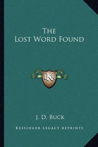 The Lost Word Found the Lost Word Found