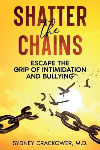 Cover image for Shatter the Chains