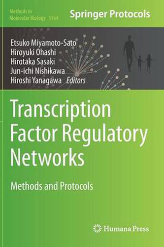 Cover image for Transcription Factor Regulatory Networks: Methods and Protocols