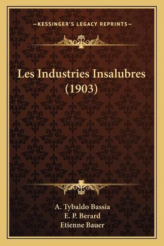 Cover image for Les Industries Insalubres (1903)