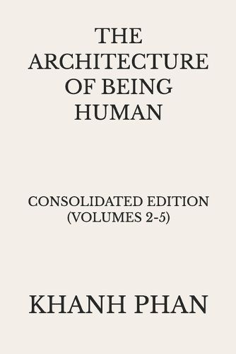 Cover image for The Architecture of Being Human