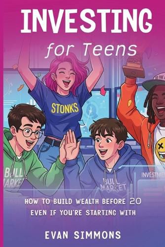 Cover image for Investing for Teens