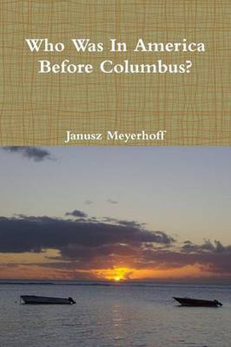 Cover image for Who was in America before Columbus?