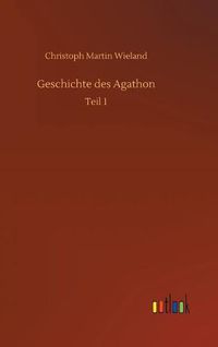 Cover image for Geschichte des Agathon