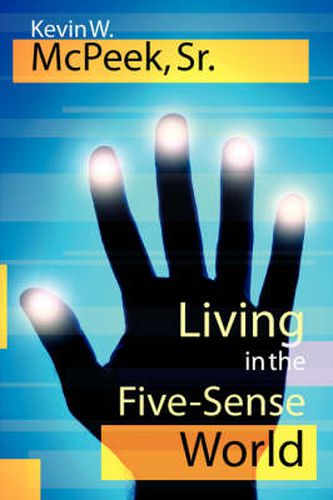 Cover image for Living in the Five-Sense World