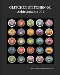 Cover image for Glitchen Stitchen 001 Achievements 001