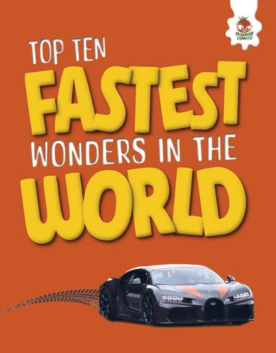 Cover image for Top Ten Fastest Wonders in the World
