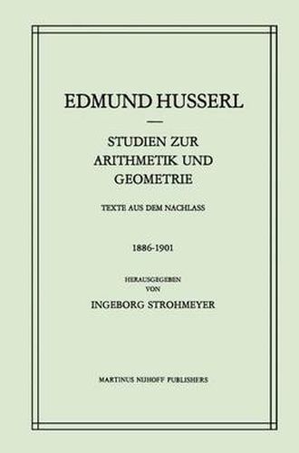 Studien zur Arithmetik und Geometrie: Texte Aus Dem Nachlass (1886-1901)