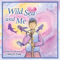 Cover image for Wild Sea and Me