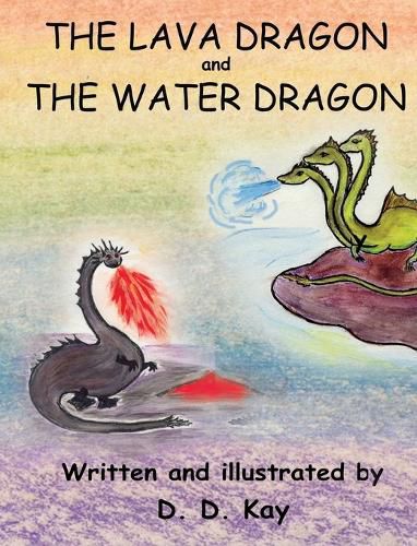 Cover image for The Lava Dragon and the Water Dragon