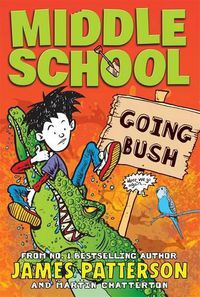 Cover image for Middle School: Going Bush