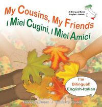 Cover image for My Cousins My Friends, I Miei Cugini I Miei Amici