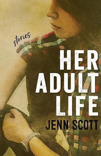 Cover image for Her Adult Life - Stories