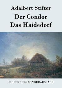 Cover image for Der Condor / Das Haidedorf