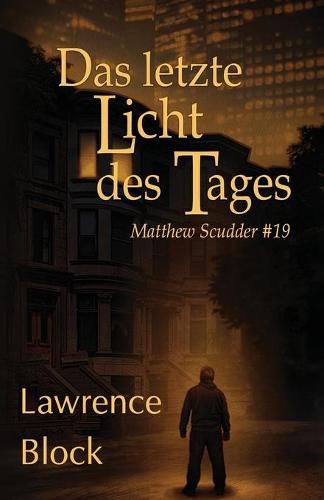 Cover image for Das letzte Licht des Tages