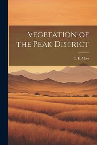 Cover image for Vegetation of the Peak District