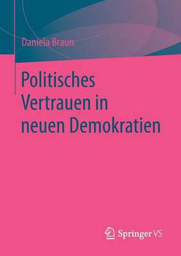 Cover image for Politisches Vertrauen in neuen Demokratien