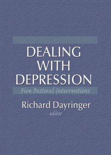 Dealing with Depression: Five Pastoral Interventions