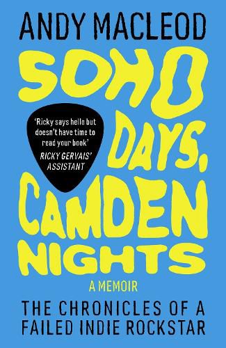 Cover image for Soho Days, Camden Nights