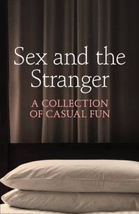 Cover image for Sex and the Stranger